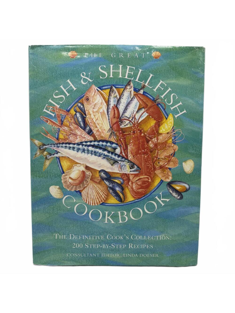 The Great Fish & Shellfish Cookbook The Definitive Cook's Collection 200 Step - Picture 1 of 15